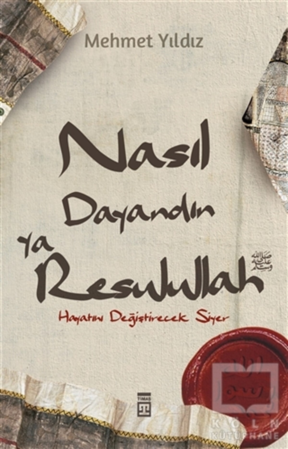 Mehmet YıldızDiğerNasıl Dayandın Ya Rasulullah