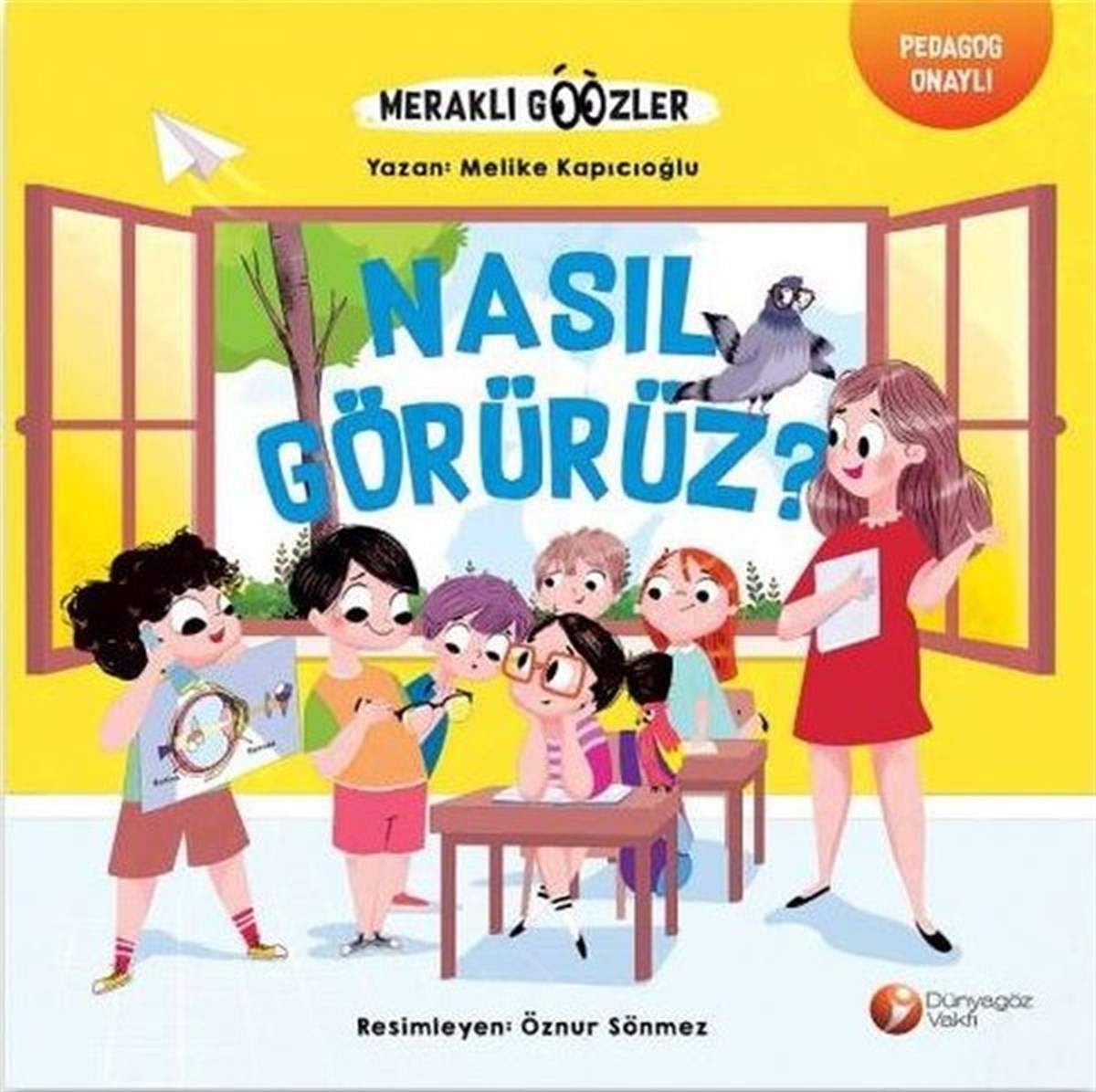 Melike KapıcıoğluEgitim Etkinlik KitaplariNasıl Görürüz?