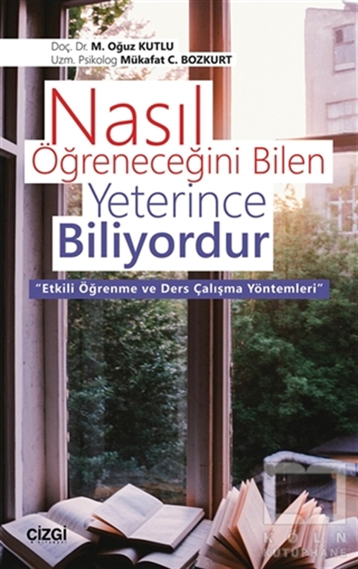 Oğuz KutluKişisel GelişimNasıl Öğreneceğini Bilen Yeterince Biliyordur
