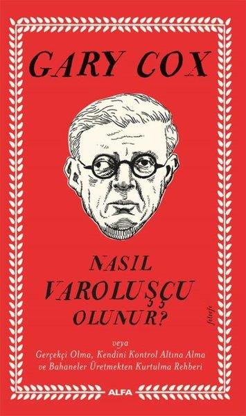 Gary CoxFelsefe BilimiNasıl Varoluşçu Olunur?