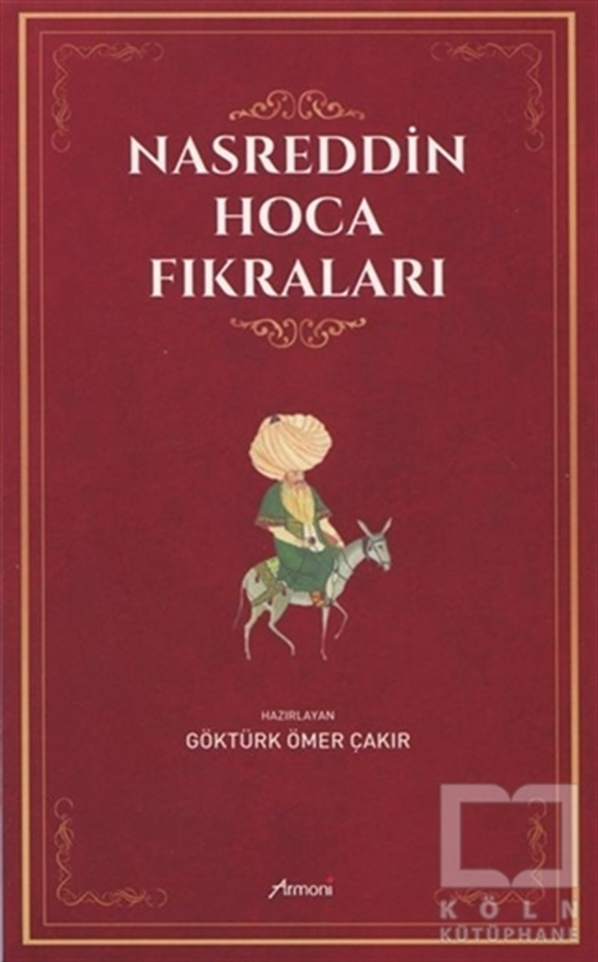 KolektifDivan Edebiyatı - Halk EdebiyatıNasreddin Hoca Fıkraları