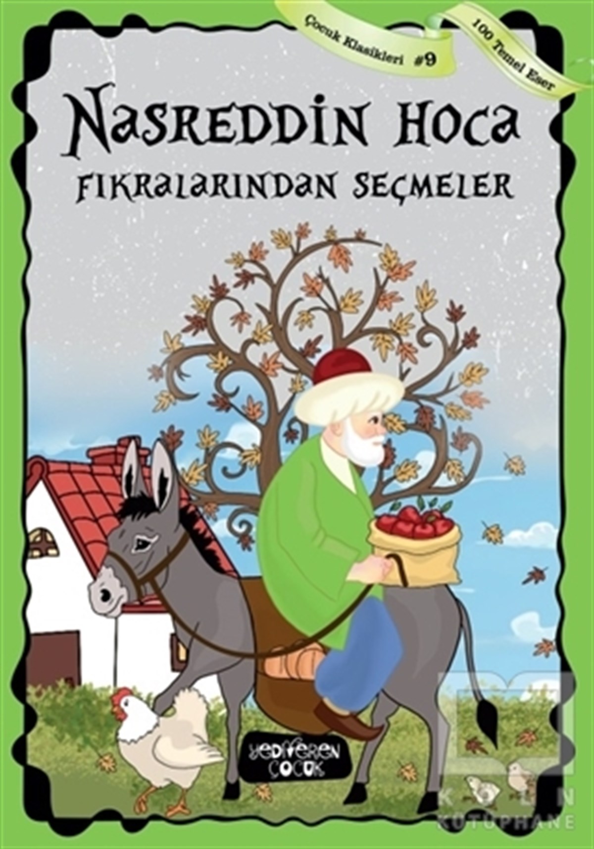 KolektifÇocuk Hikaye KitaplarıNasreddin Hoca Fıkralarından Seçmeler