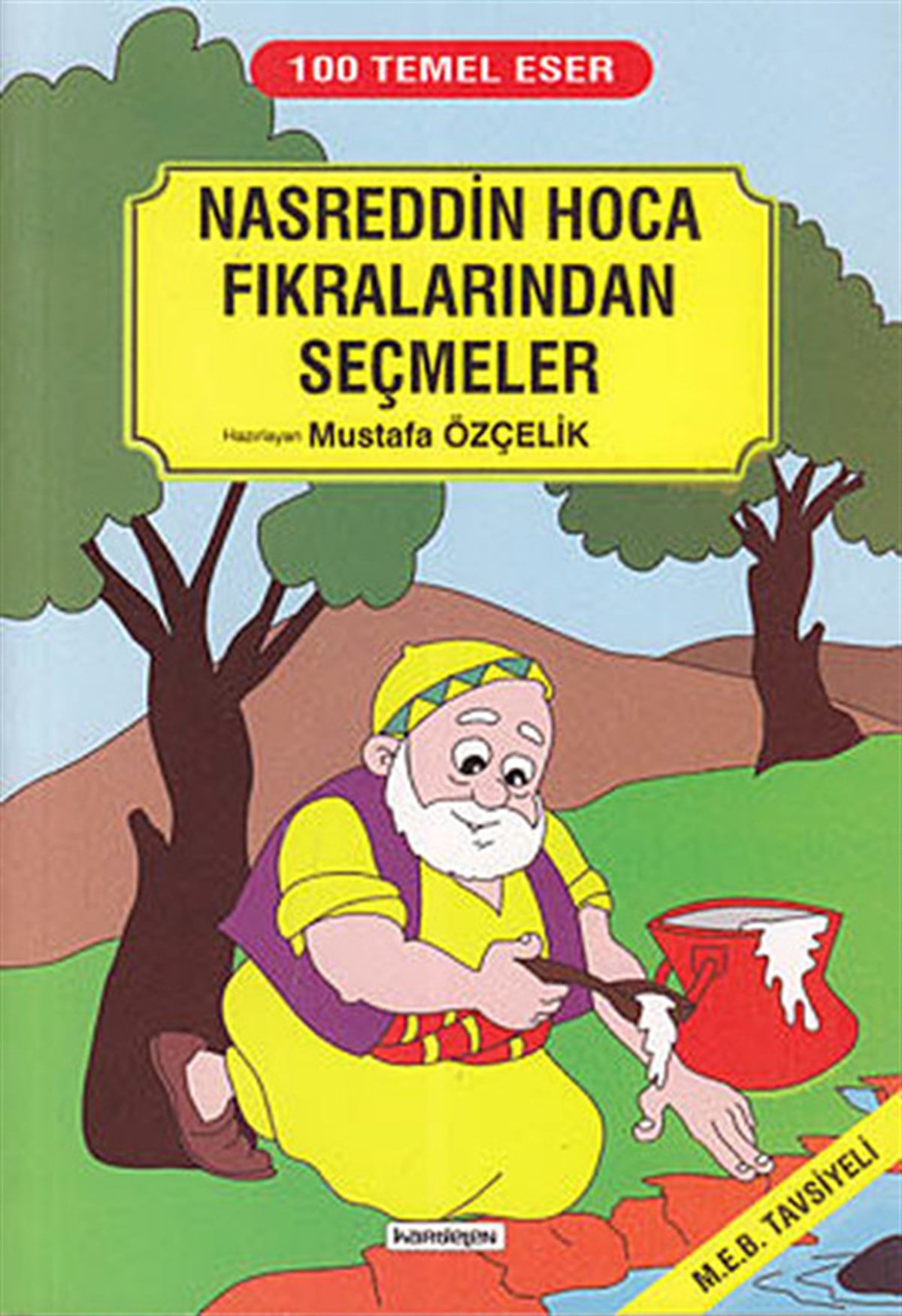Saffet ÜçüncüFikraNasreddin Hoca Fıkralarından Seçmel