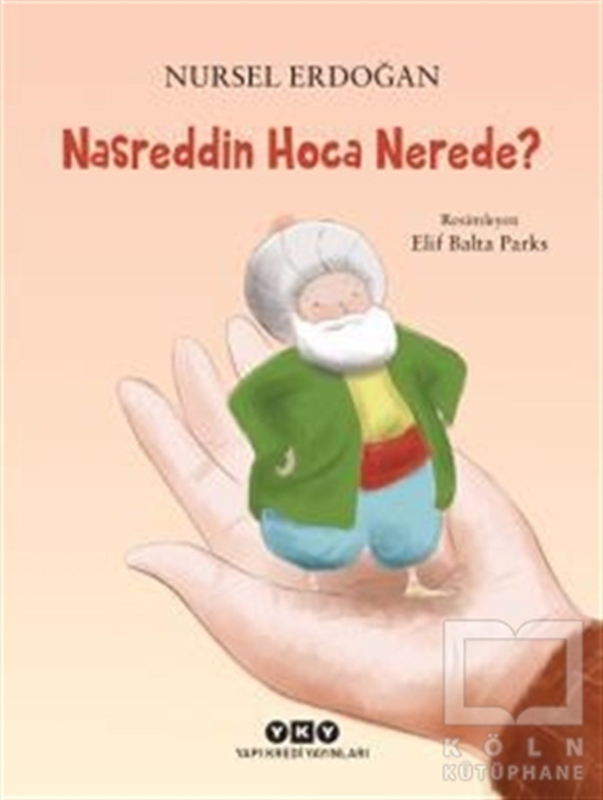 Nursel ErdoğanHikayelerNasreddin Hoca Nerede?