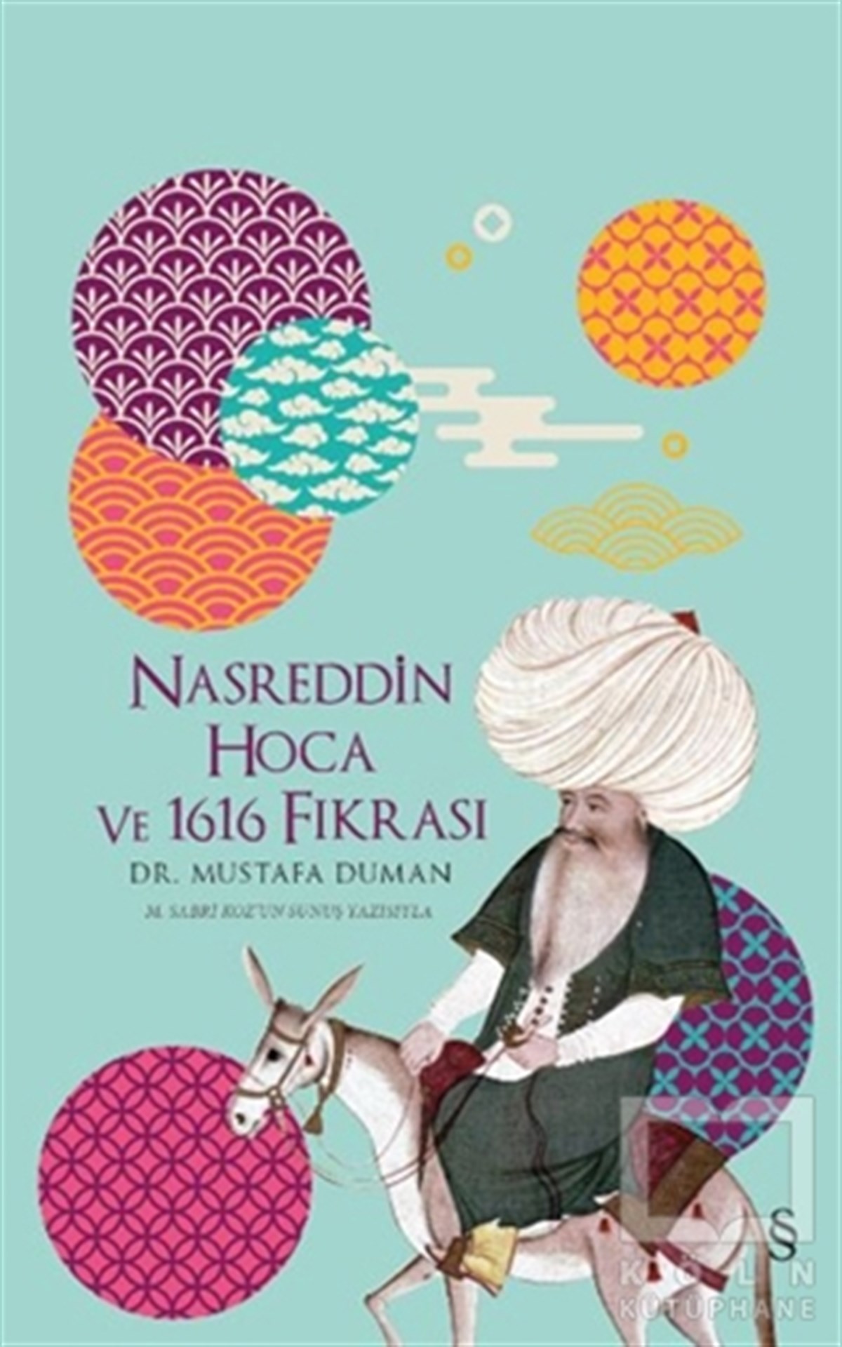 Mustafa DumanAraştırma-İnceleme-ReferansNasreddin Hoca ve 1616 Fıkrası