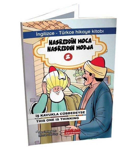 KolektifÇocuk Gençlik RomanlarıNasrettin Hoca 2 - İngilizce-Türkçe Hikaye Kitabı