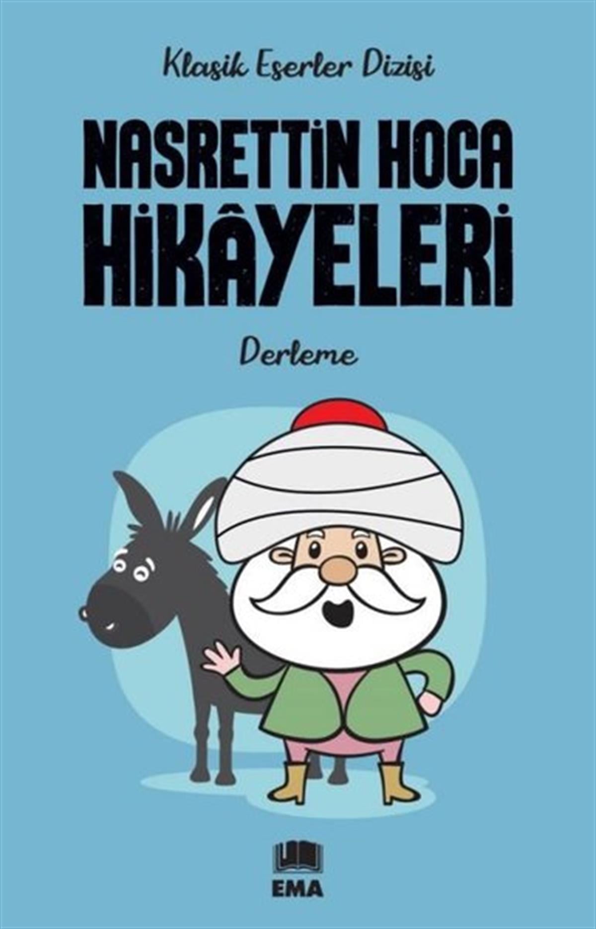 KolektifKlasik Çocuk KitaplarıNasrettin Hoca Hikayeleri