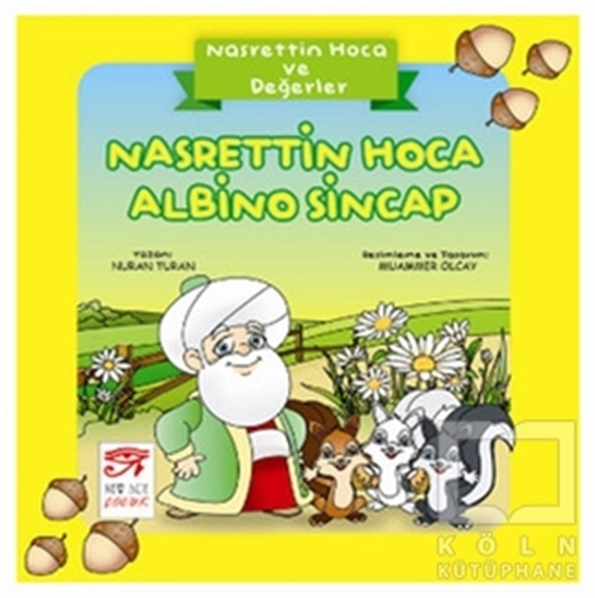 Nuran TuranHikayelerNasrettin Hoca ve Değerler - Nasrettin Hoca Albino Sincap