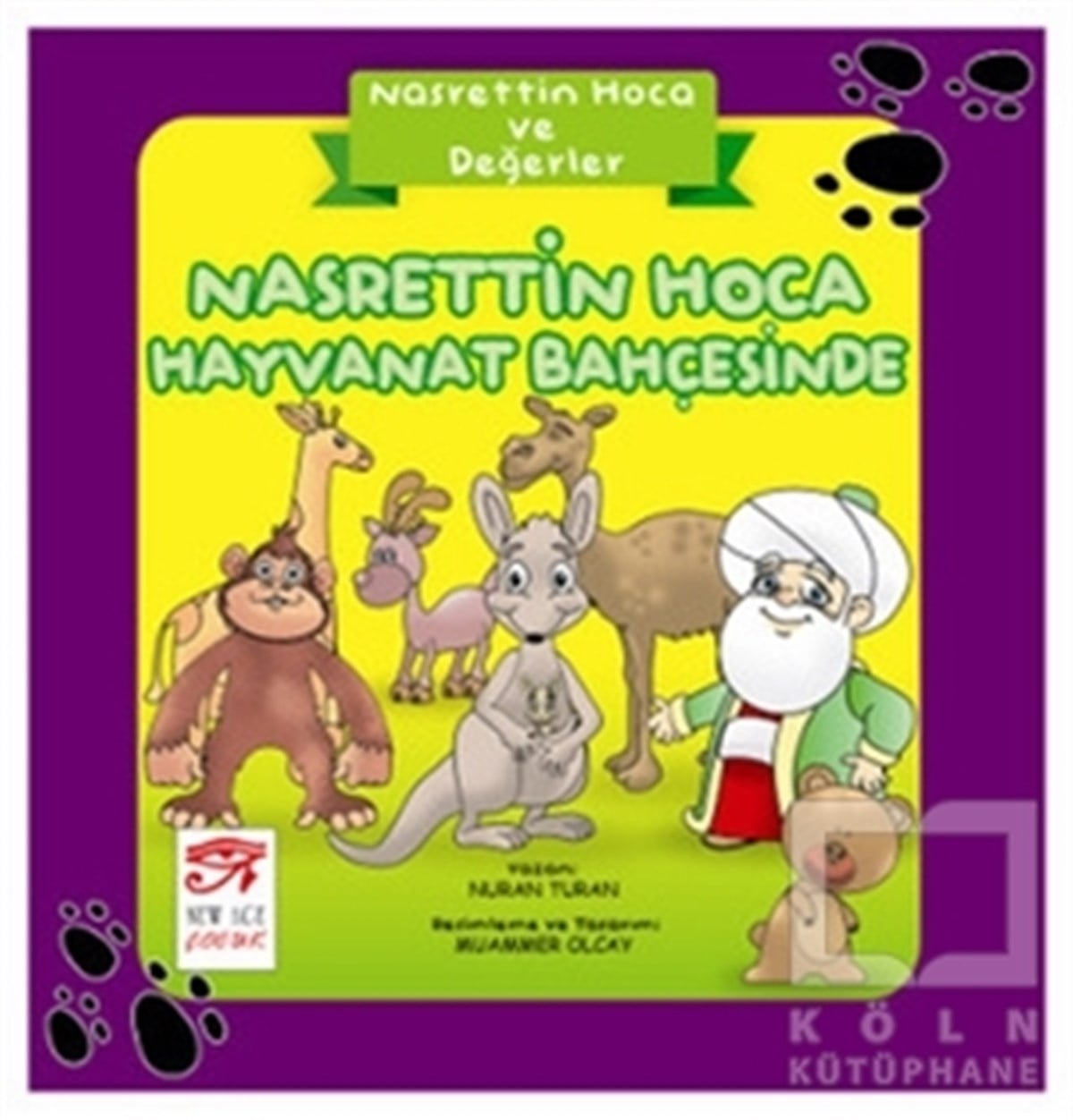 Nuran TuranHikayelerNasrettin Hoca ve Değerler - Nasrettin Hoca Hayvanat Bahçesinde
