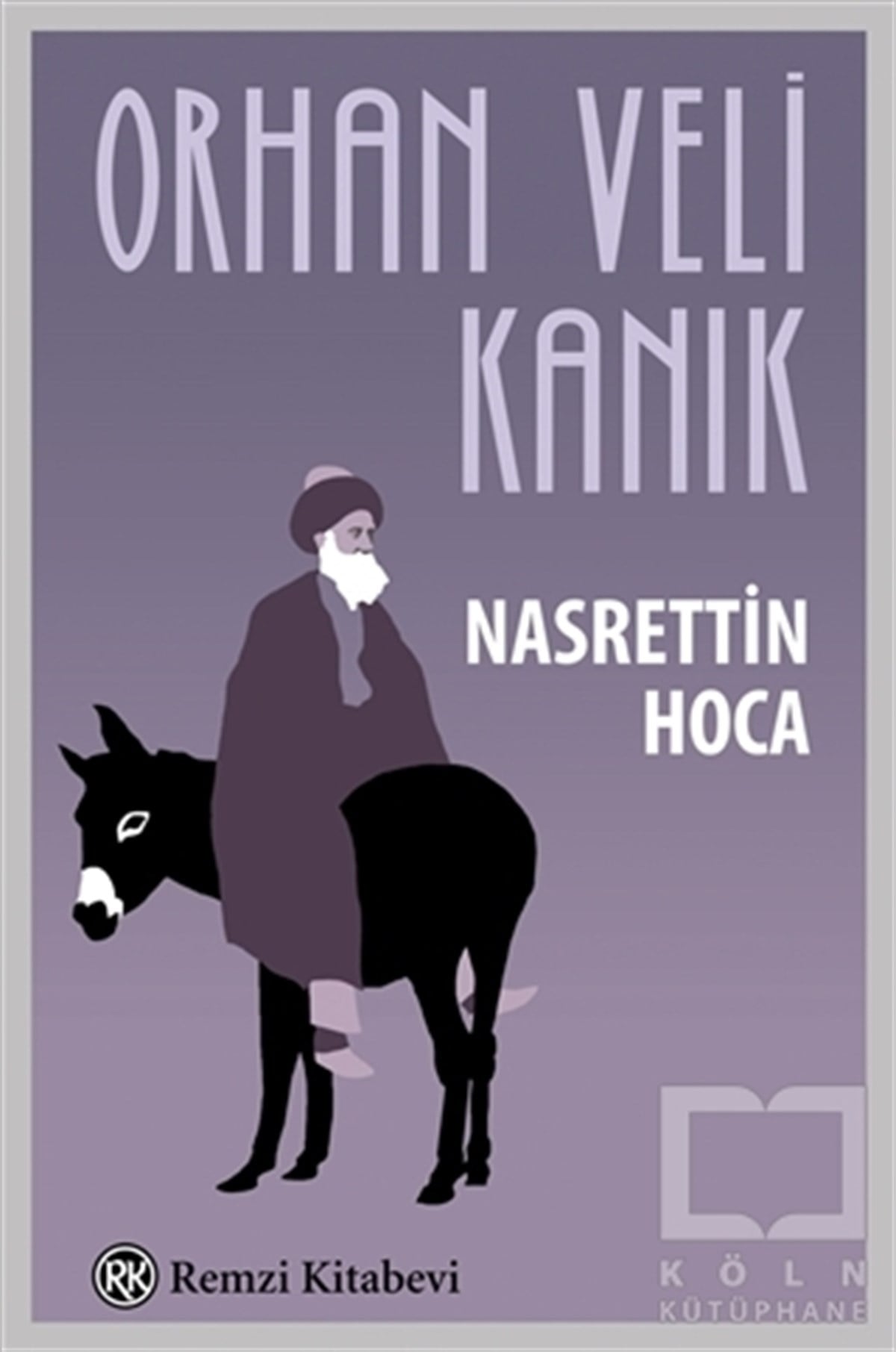 Orhan Veli KanıkÇocuk Hikaye KitaplarıNasrettin Hoca