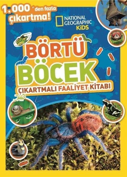 KolektifÇocuk Bilim KitaplarıNational Geographic Kids - Börtü Böcek Çıkartmalı Faaliyet Kitabı