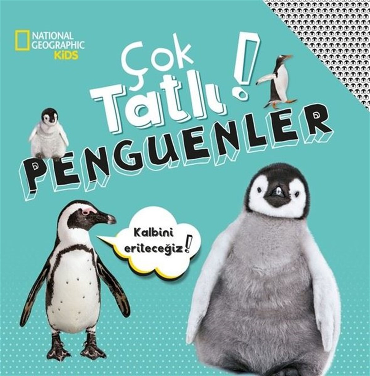 Crispin BoyerEgitim Etkinlik KitaplariNational Geographic Kids - Çok Tatlı! Penguenler