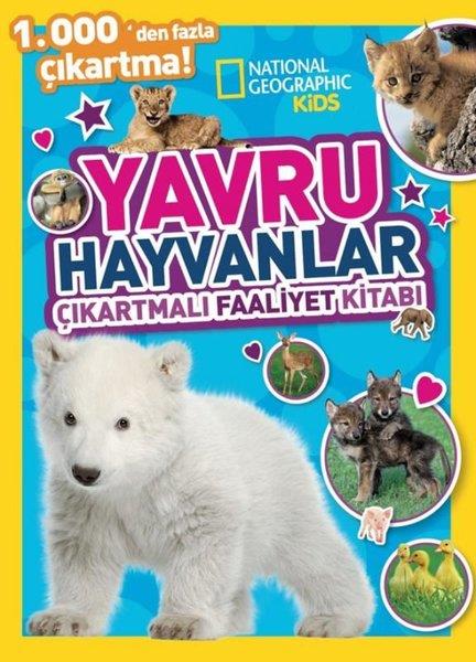 KolektifÇocuk Bilim KitaplarıNational Geographic Kids - Yavru Hayvanlar Çıkartmalı Faaliyet Kitabı