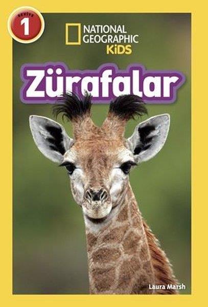 Laura MarshÇocuk Bilim KitaplarıNational Geographic Kids - Zürafalar