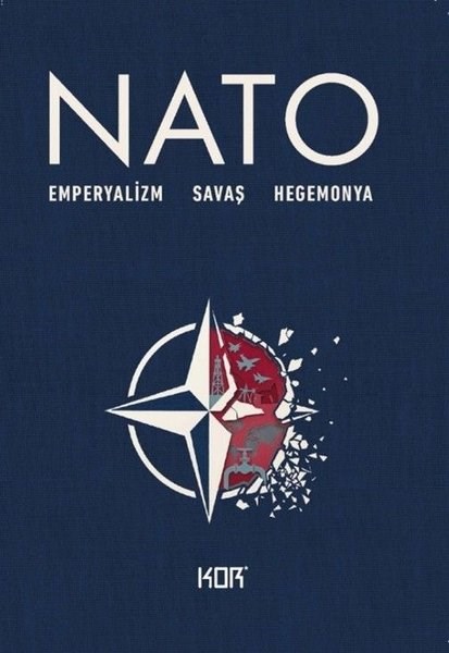 KolektifGenel Politika & Siyaset Bilim & Siyaset Tarihi KitaplarıNATO: Emperyalizm - Savaş - Hegemonya
