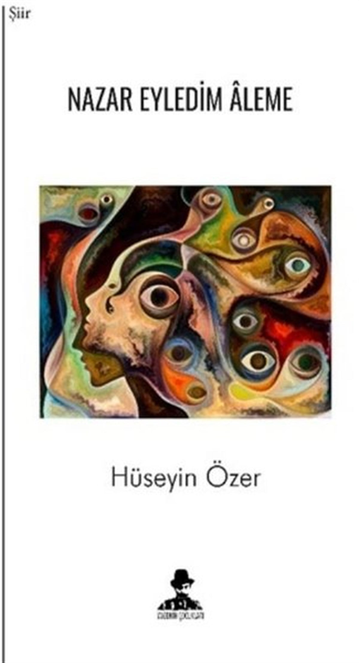 Hüseyin ÖzerTürk ŞiiriNazar Eyledim Aleme