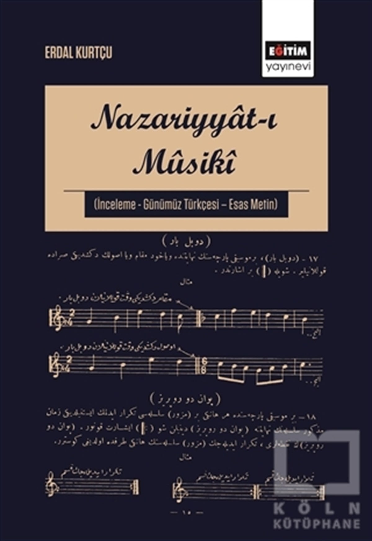 Erdal KurtçuGenel Kavramlar, Kuram ve TarihçeNazariyyat-ı Musiki