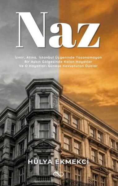 Hülya EkmekciTürk RomaniNaz