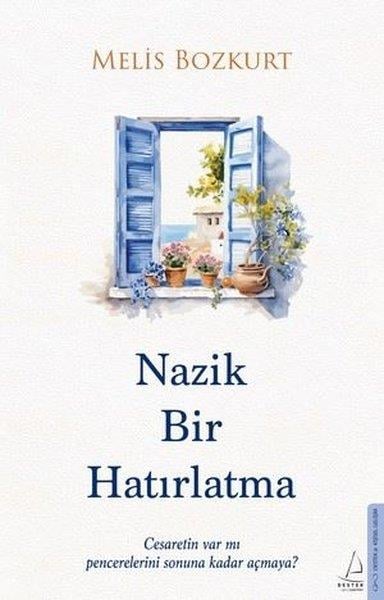 Melis BozkurtKişisel Gelişim KitaplarıNazik Bir Hatırlatma