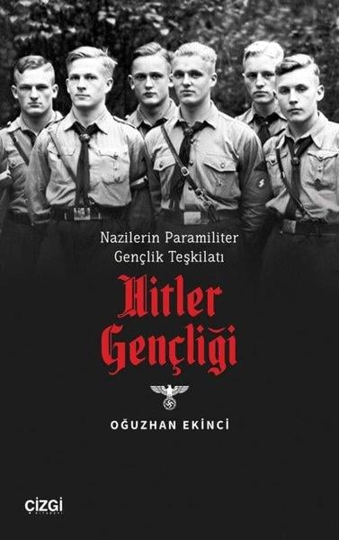 Oğuzhan EkinciDünya TarihiNazilerin Paramiliter Gençlik Teşkilatı - Hitler Gençligi