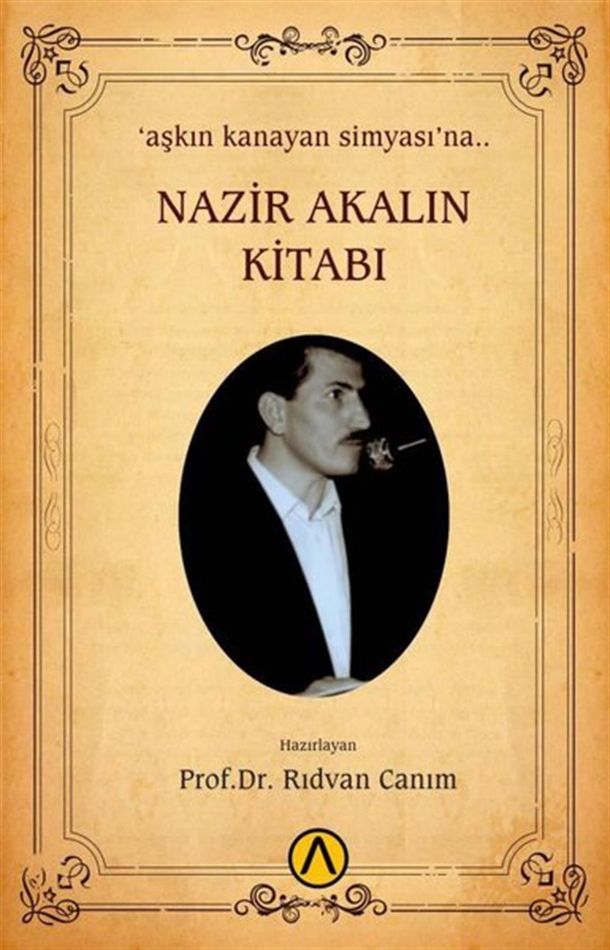 Rıdvan CanımTarihi Biyografi ve Otobiyografi KitaplarıNazir Akalın Kitabı