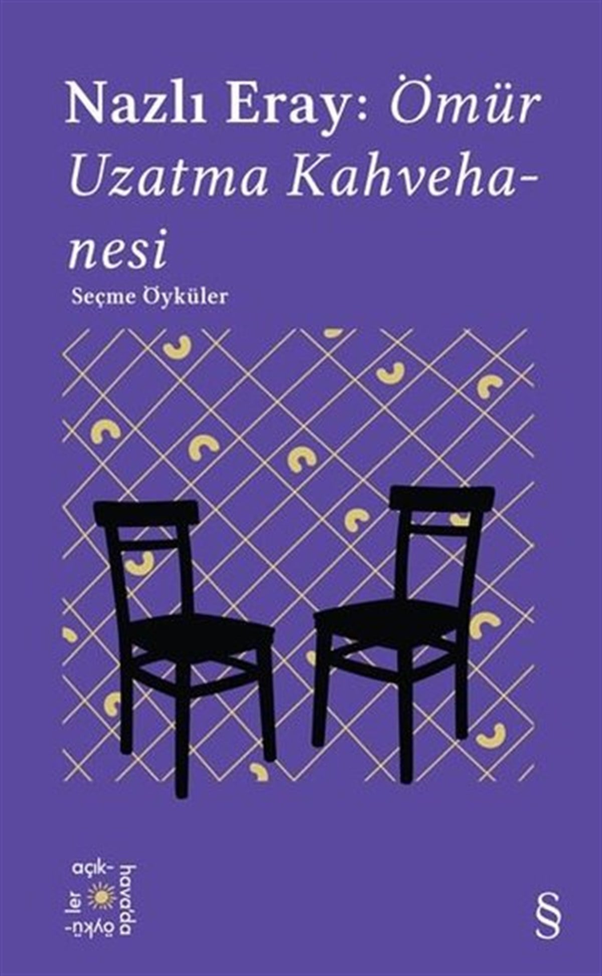KolektifEleştiri & Kuram & İnceleme KitaplarıNazlı Eray: Ömür Uzatma Kahvehanesi - Everest Açıkhava 15