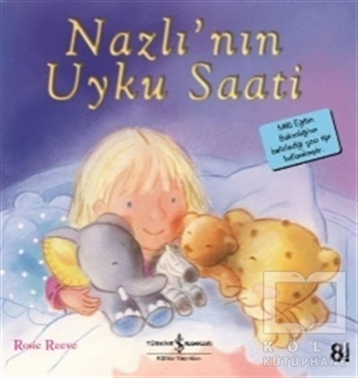 Rosie ReeveHikayelerNazlı’nın Uyku Saati