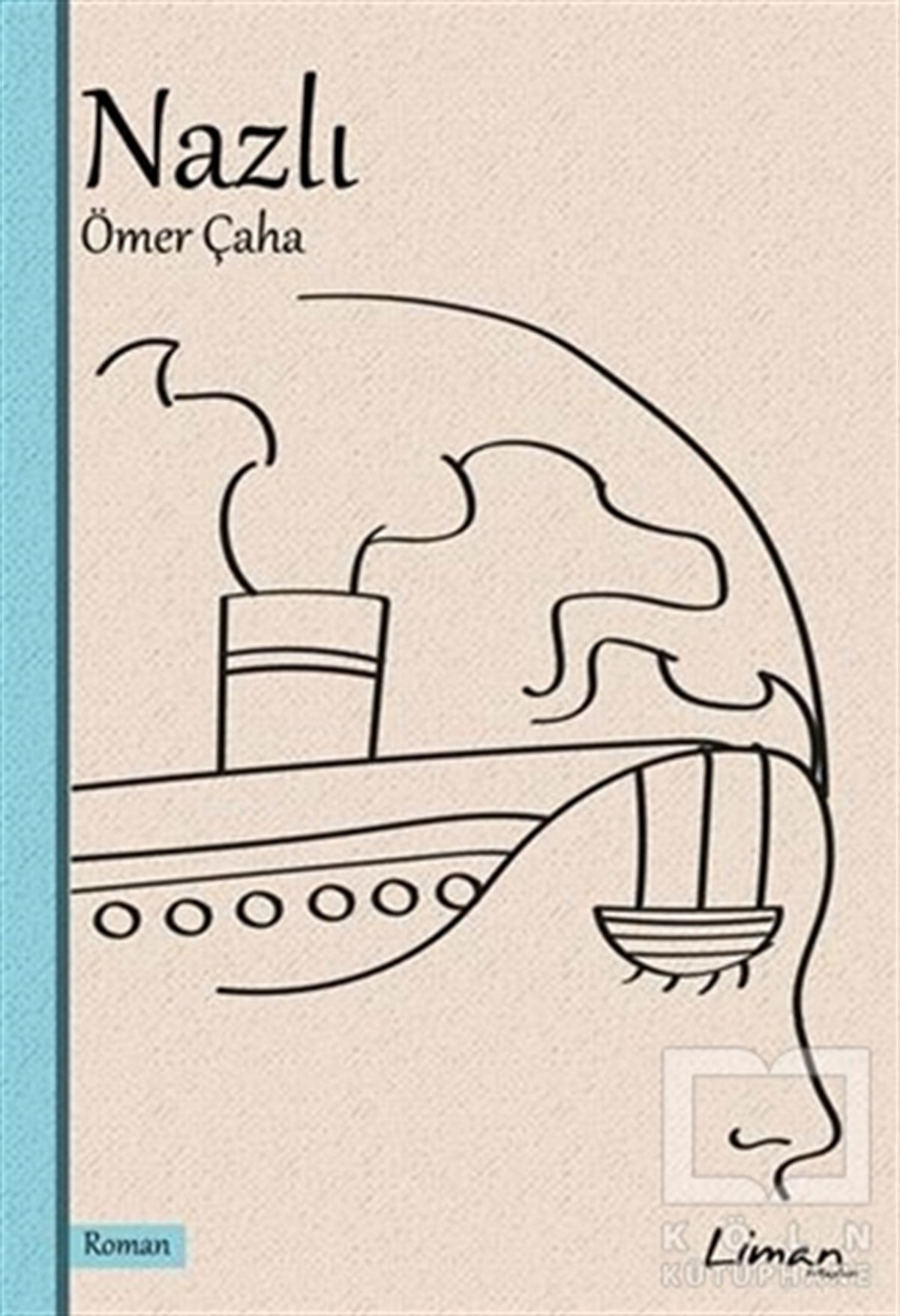 Ömer ÇahaTürkçe RomanlarNazlı