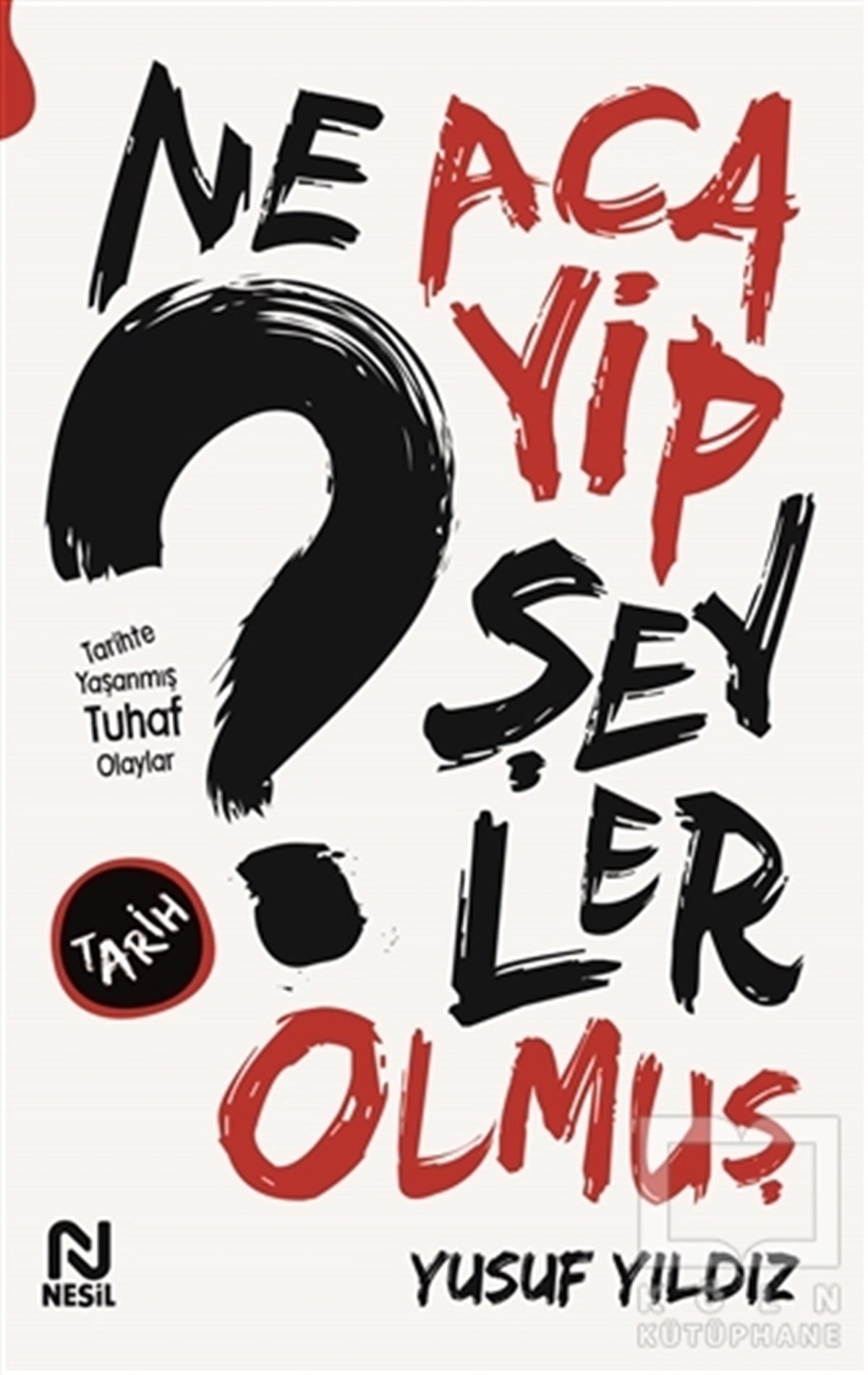 Yusuf YıldızDiğerNe Acayip Şeyler Olmuş