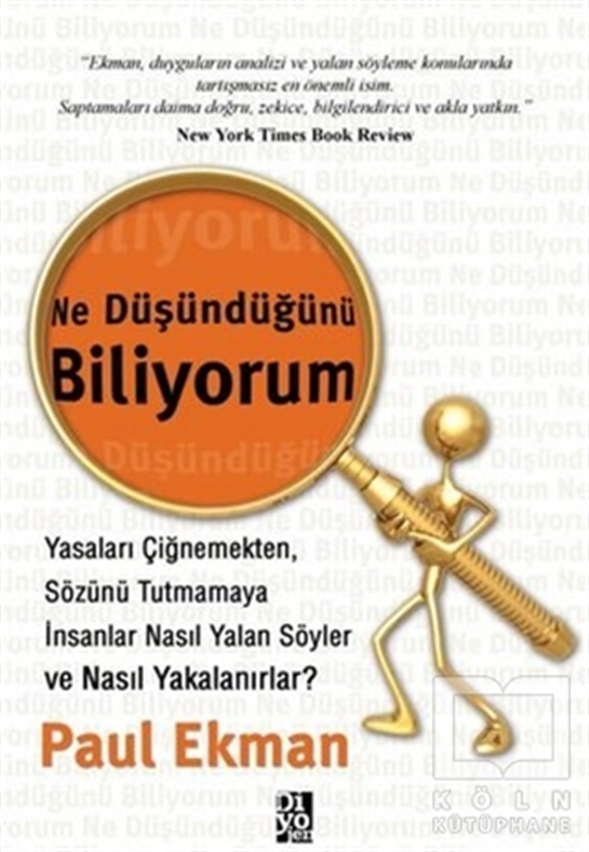 Paul EkmanKişisel GelişimNe Düşündüğünü Biliyorum