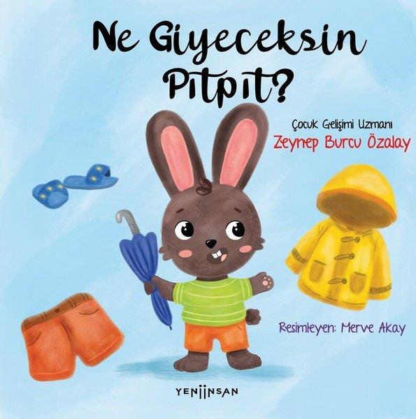 Zeynep Burcu ÖzalayEgitim Etkinlik KitaplariNe Giyeceksin Pıtpıt?