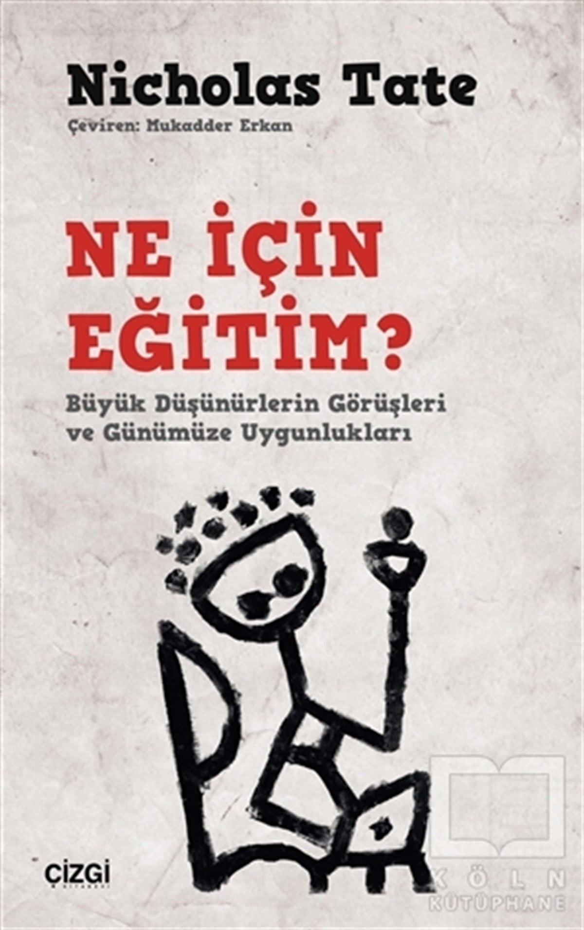 Nicholas TateDiğerNe İçin Eğitim?