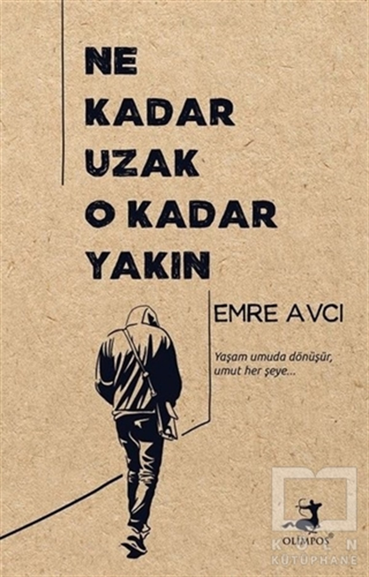 Emre AvcıDeneme KitaplarıNe Kadar Uzak O Kadar Yakın