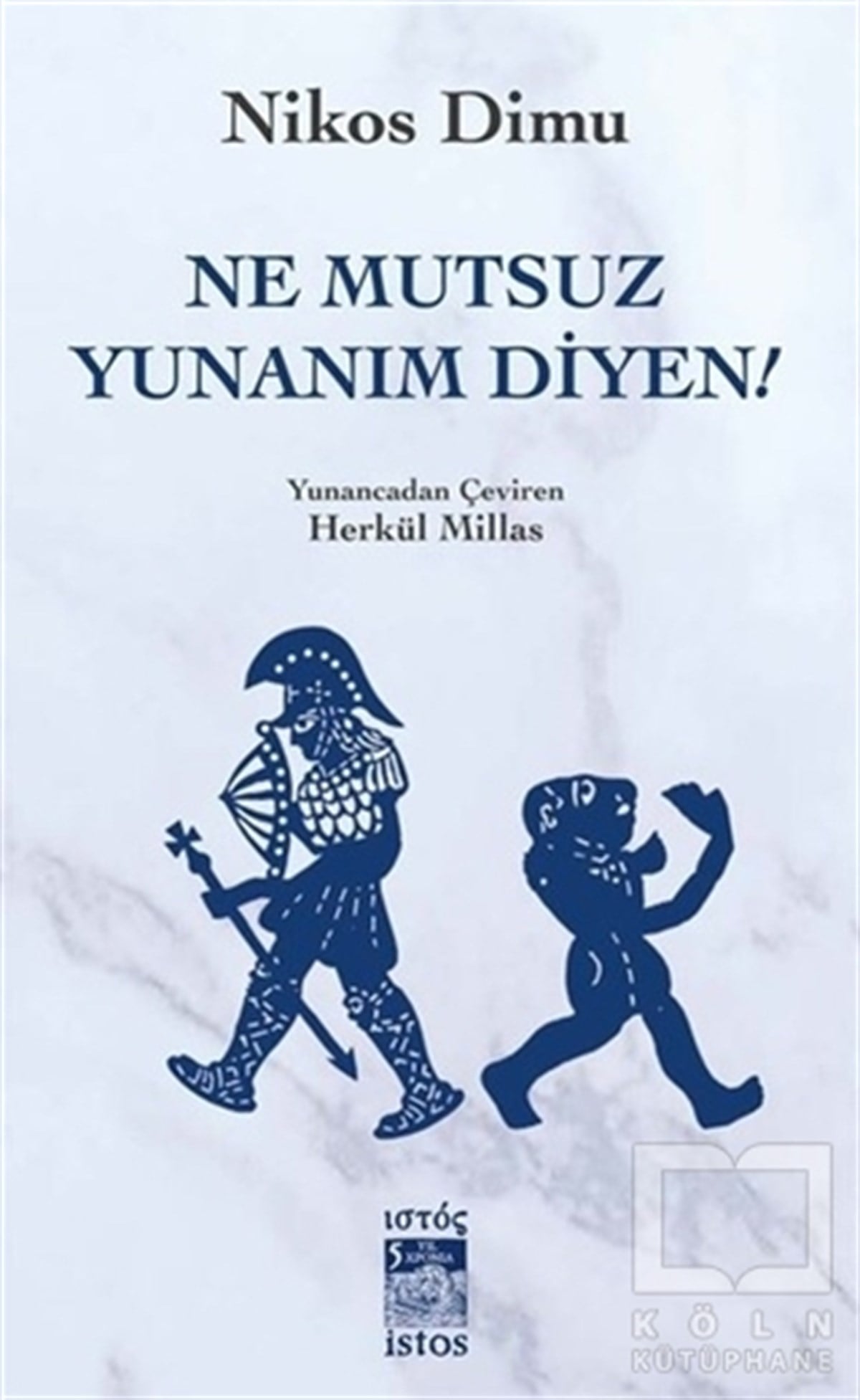 Nikos DimuRomanNe Mutsuz Yunanım Diyen!