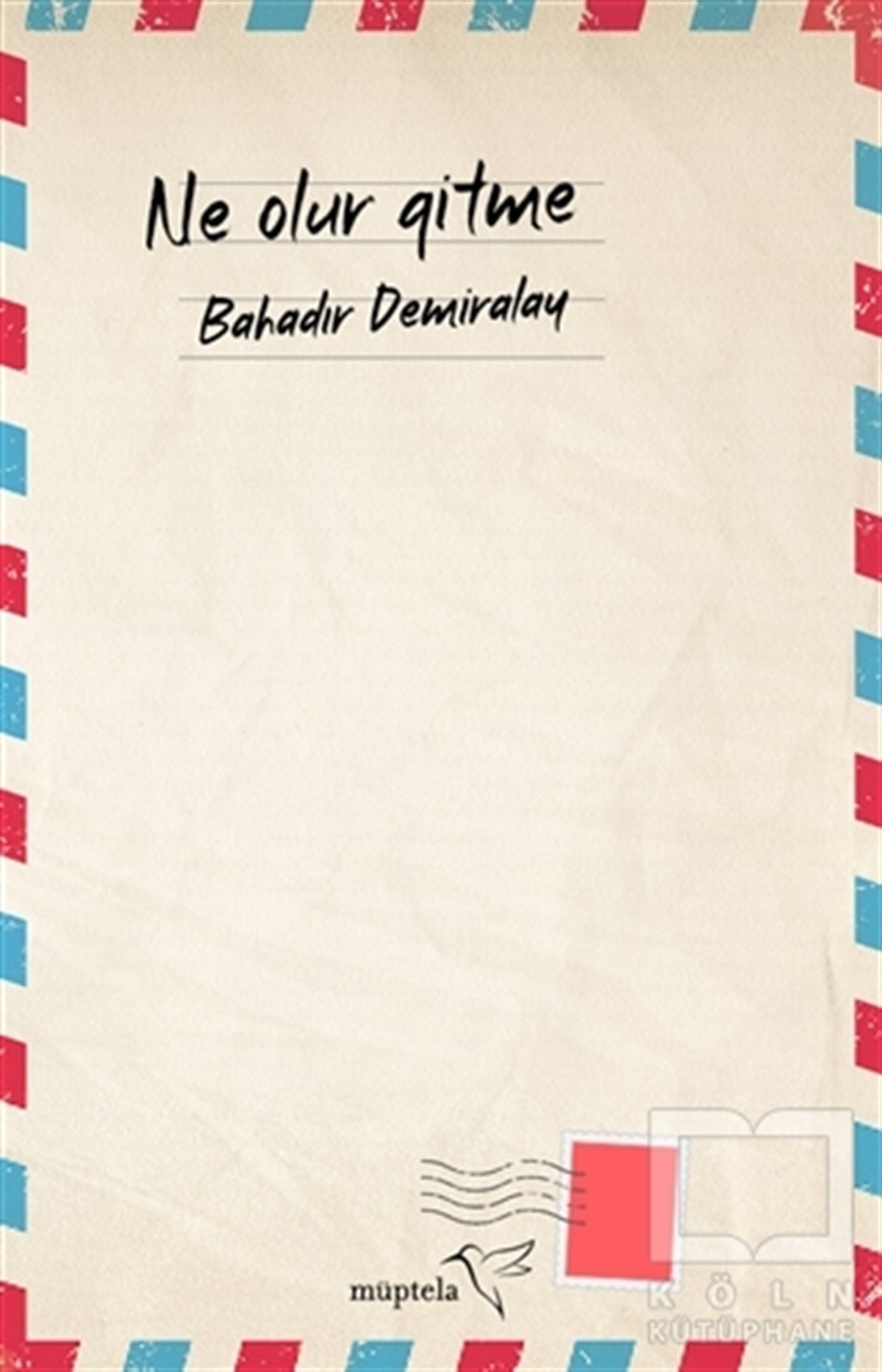 Bahadır DemiralayAşkNe Olur Gitme