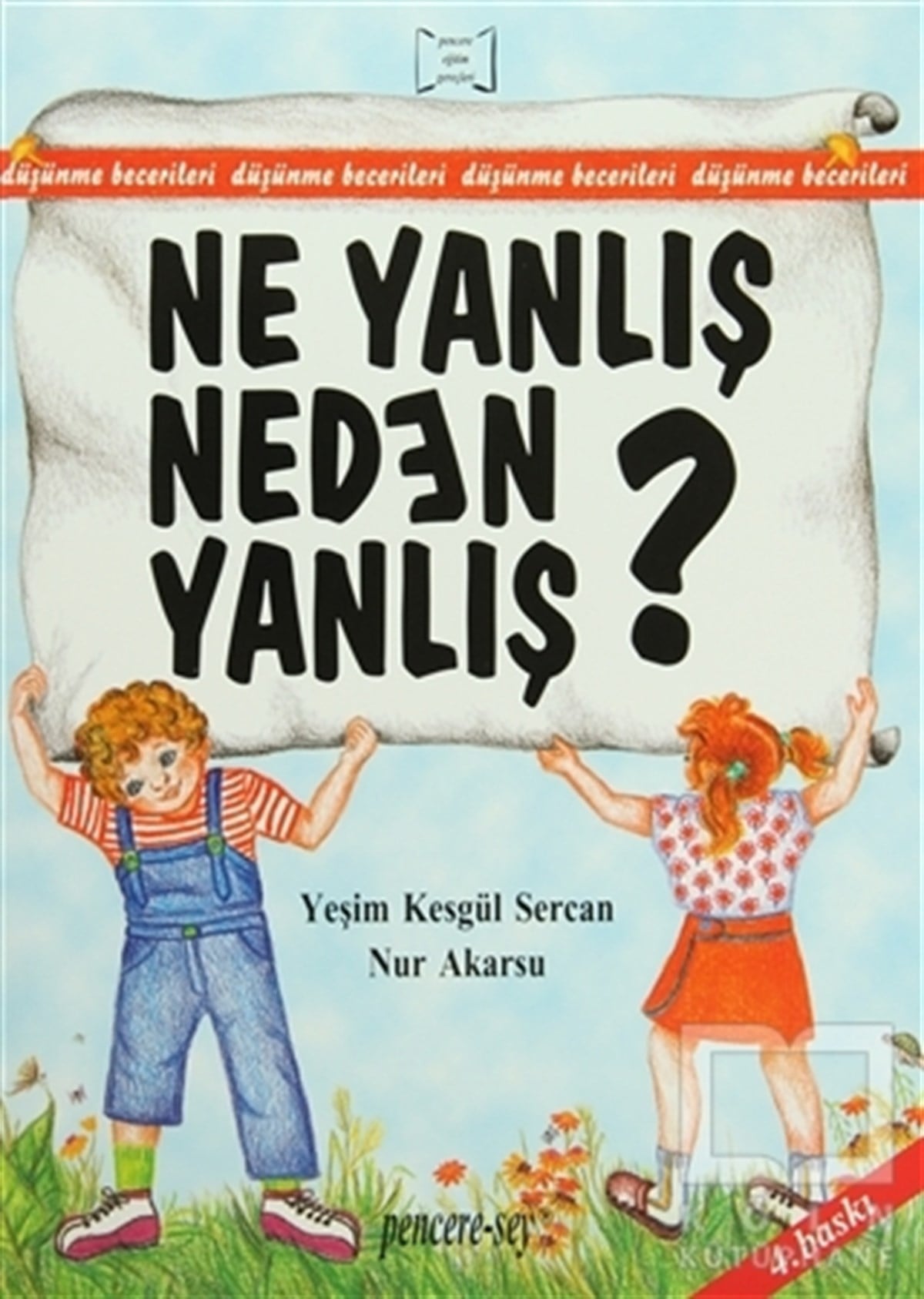 Yeşim Kesgül SercanReferans KitaplarNe Yanlış Neden Yanlış?