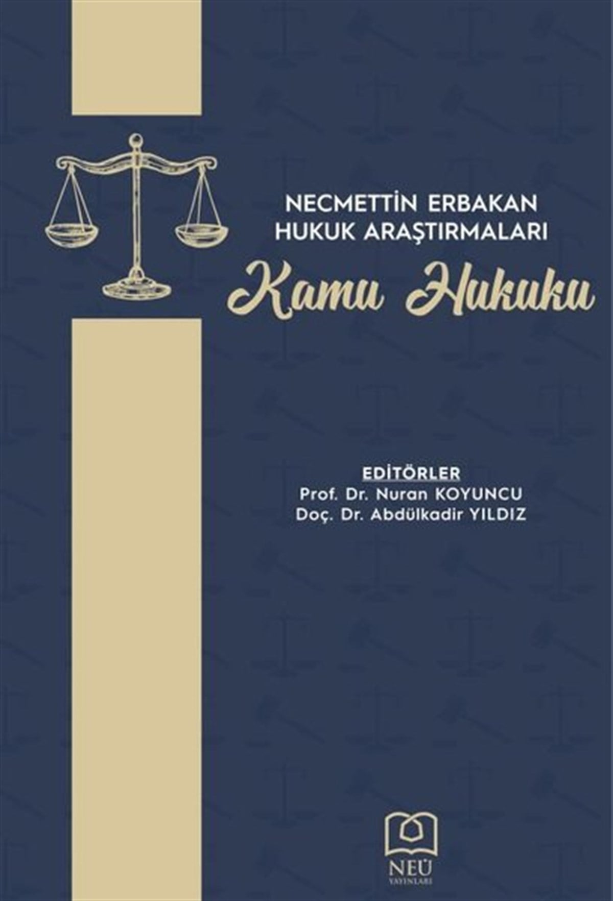 KolektifEğitimNecmettin Erbakan Hukuk Araştırmaları - Kamu Hukuku