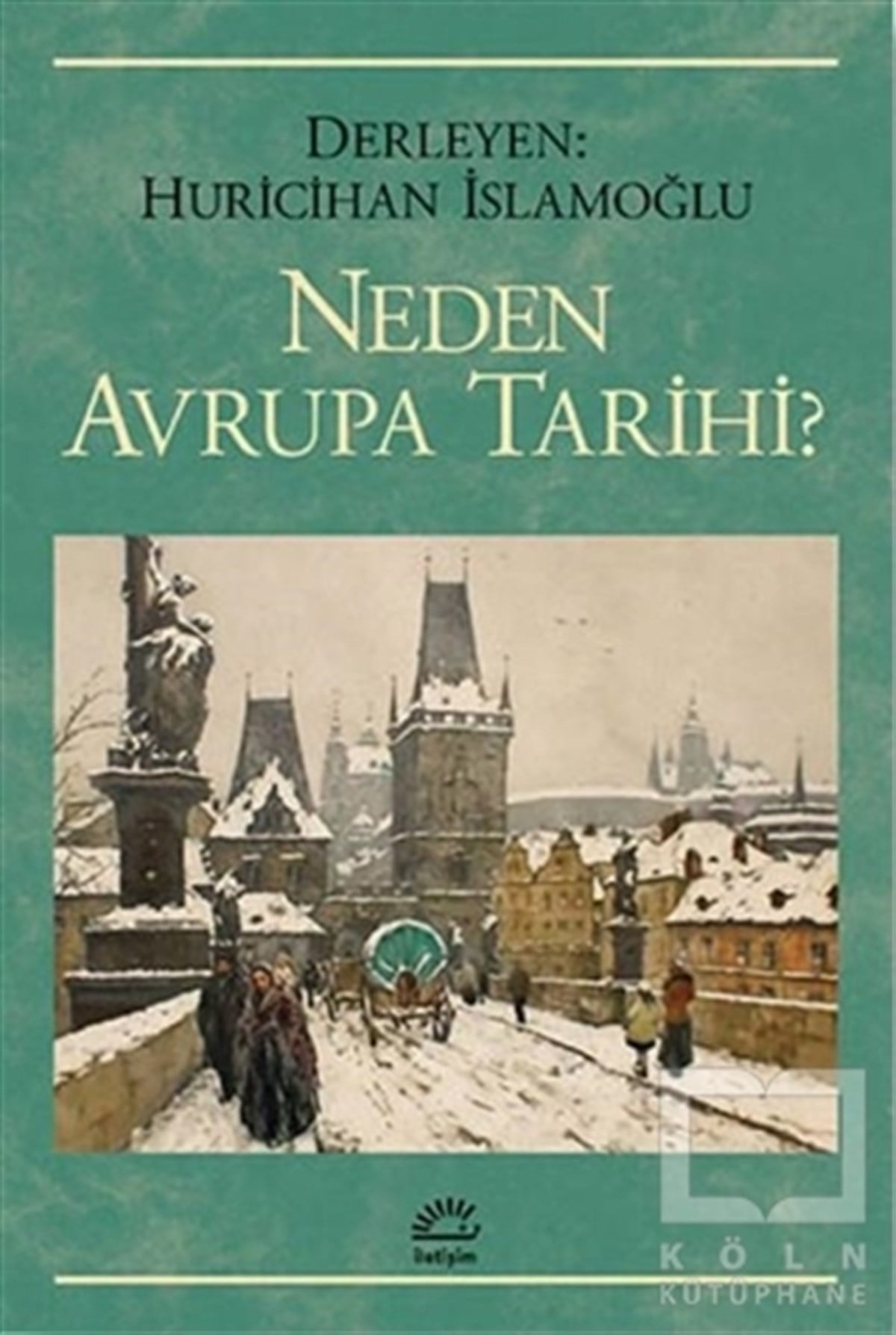 DerlemeDünya Tarihi KitaplarıNeden Avrupa Tarihi?