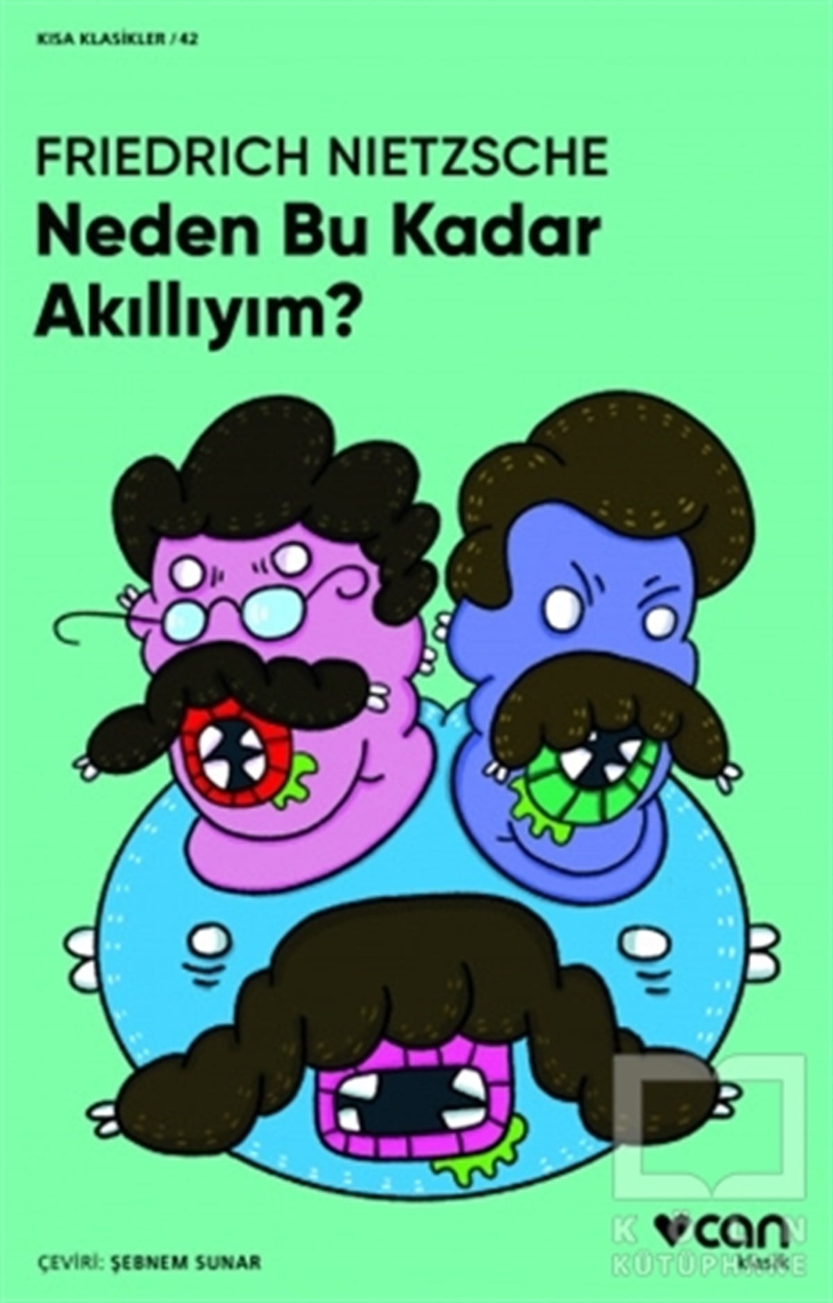 Friedrich Wilhelm NietzscheDünya Klasikleri & Klasik KitaplarNeden Bu Kadar Akıllıyım?