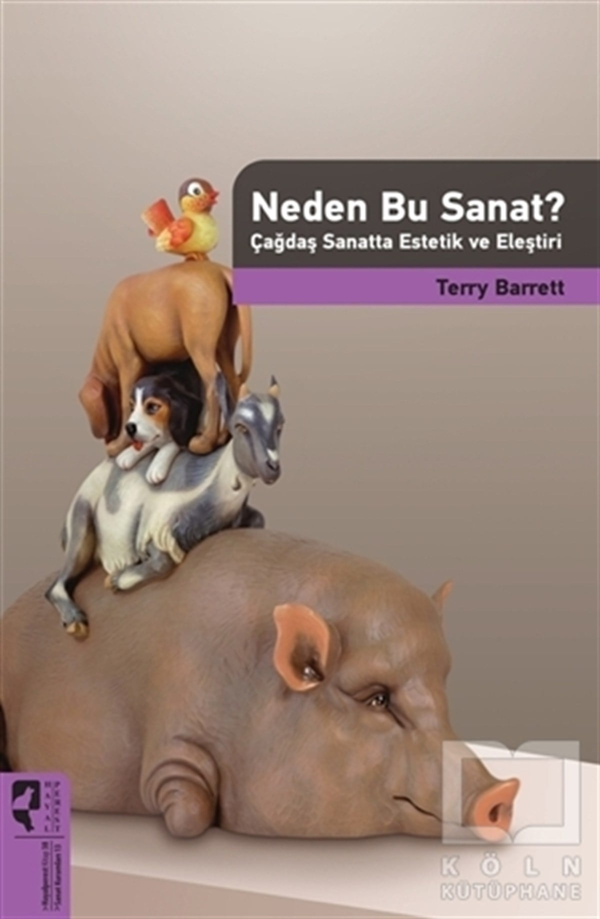 Terry BarrettSanat TarihiNeden Bu Sanat?