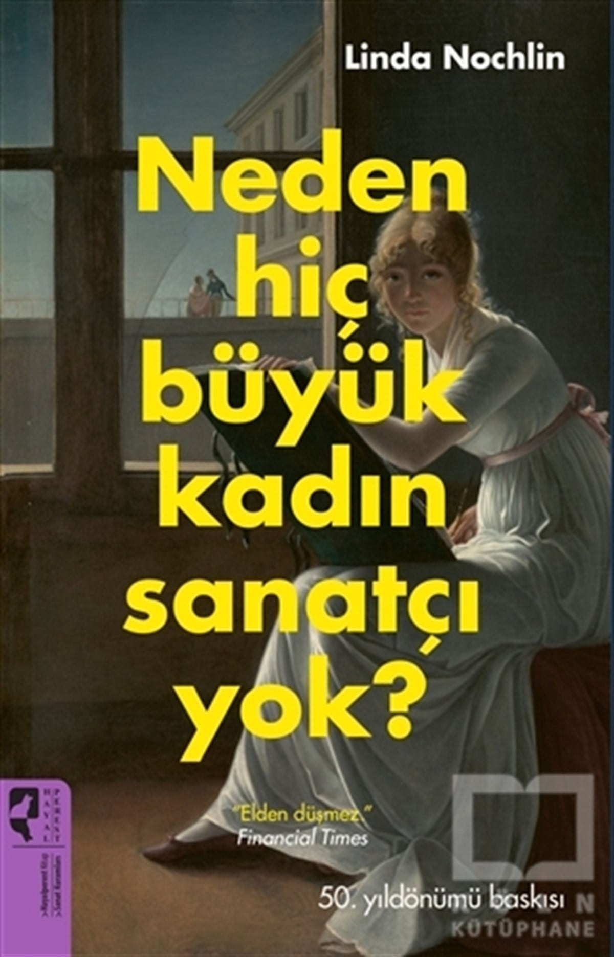 Linda NochlinDiğerNeden Hiç Büyük Kadın Sanatçı Yok?