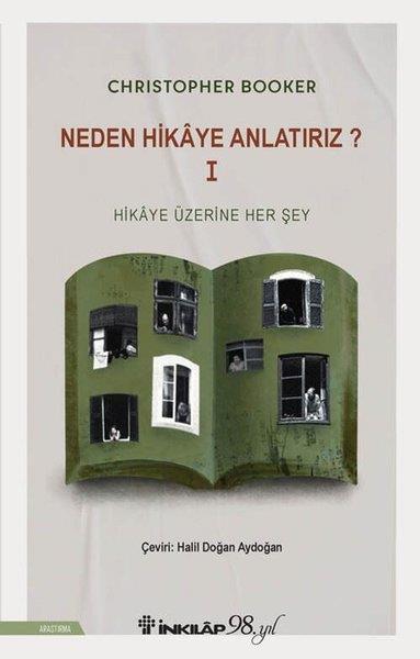 Christopher BookerEleştiri & Kuram & İnceleme KitaplarıNeden Hikaye Anlatırız? 1 - Hikaye Üzerine Her Şey