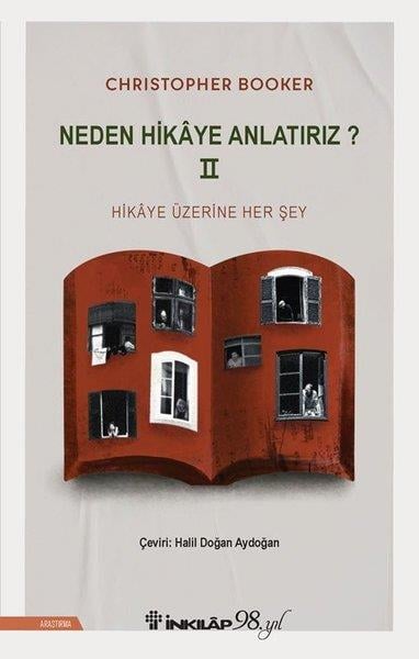 Christopher BookerEleştiri & Kuram & İnceleme KitaplarıNeden Hikaye Anlatırız? 2 - Hikaye Üzerine Her Şey