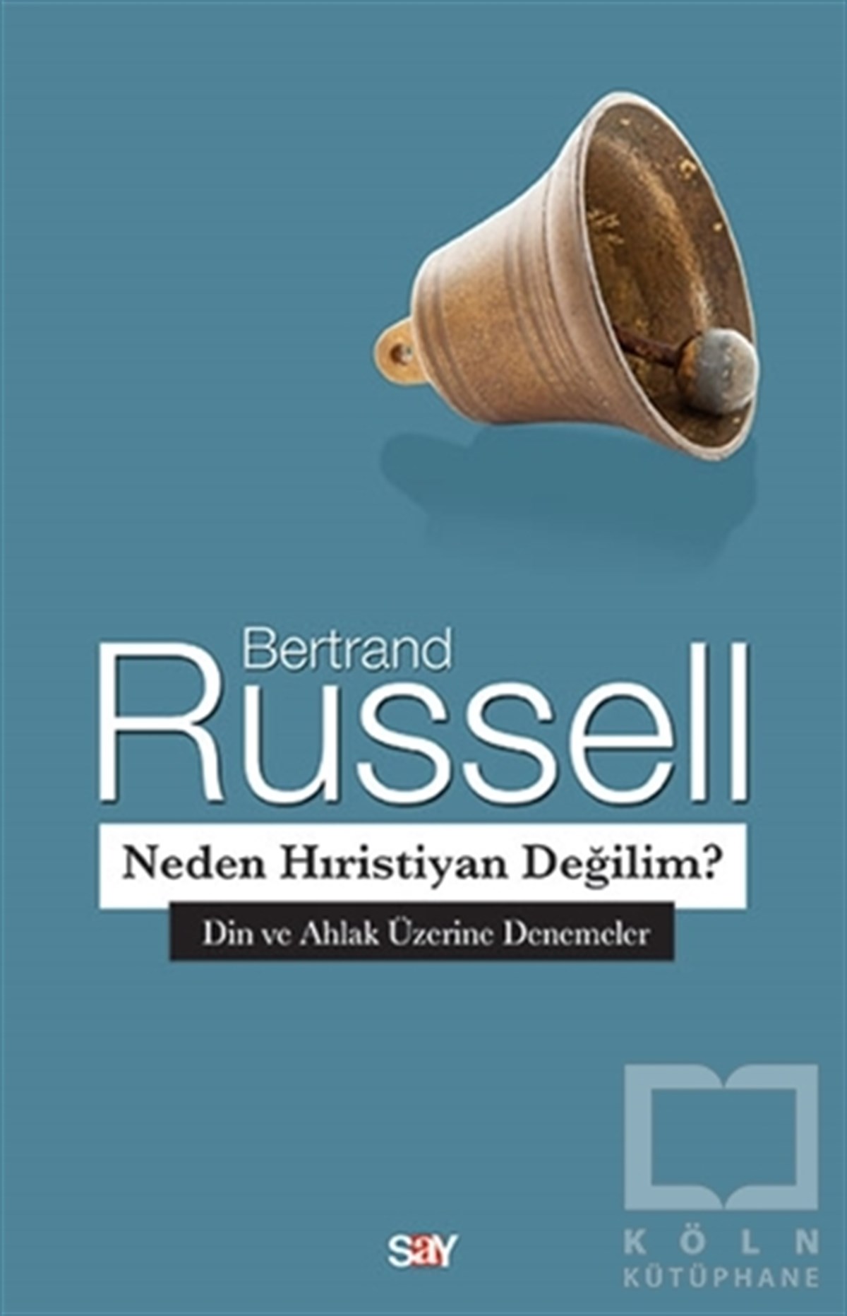 Bertrand RussellDüşünce KitaplarıNeden Hıristiyan Değilim?