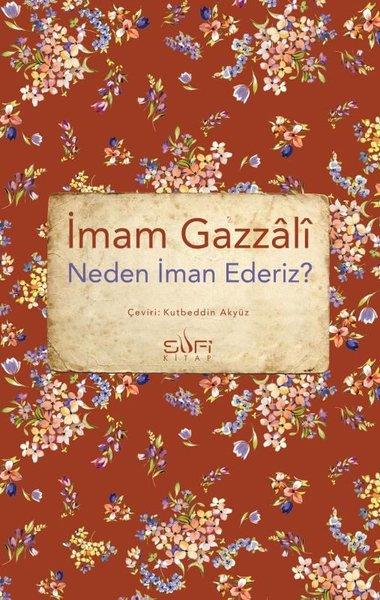 İmam GazzaliTasavvuf KitaplarıNeden İman Ederiz?