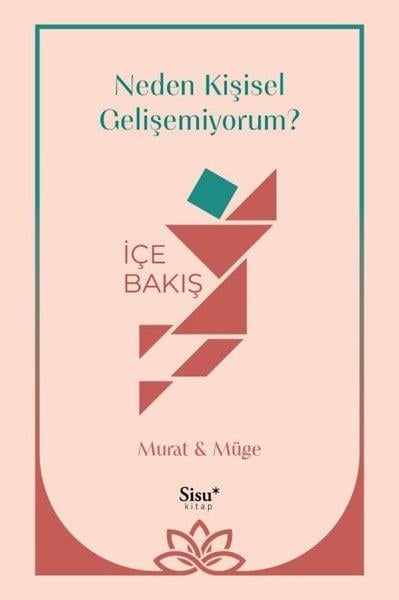 Murat ÇelikKişisel Gelişim KitaplarıNeden Kişisel Gelişemiyorum? İçe Bakış