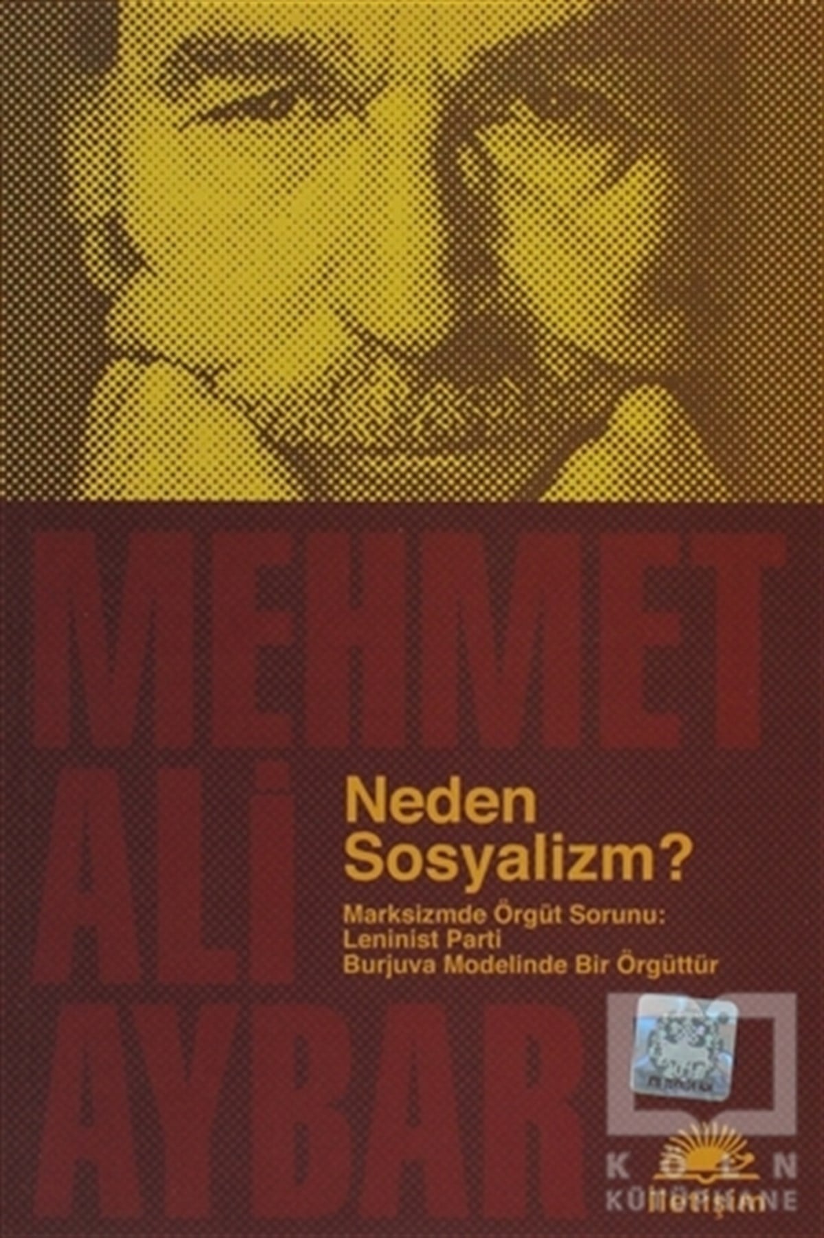 Mehmet Ali AybarSiyaset FelsefesiNeden Sosyalizm?