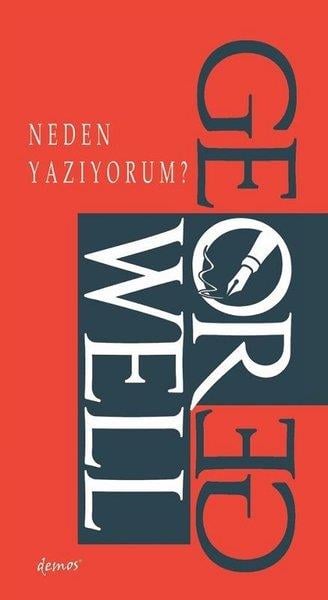 George OrwellDeneme KitaplarıNeden Yazıyorum?
