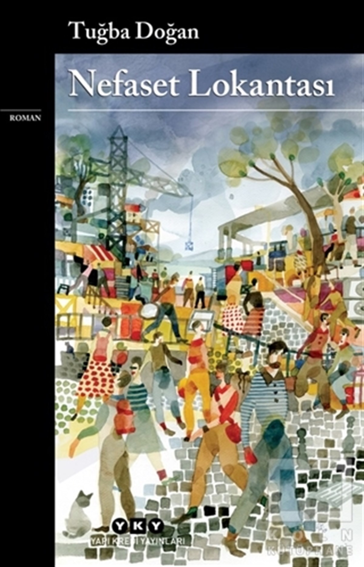 Tuğba DoğanRomanNefaset Lokantası