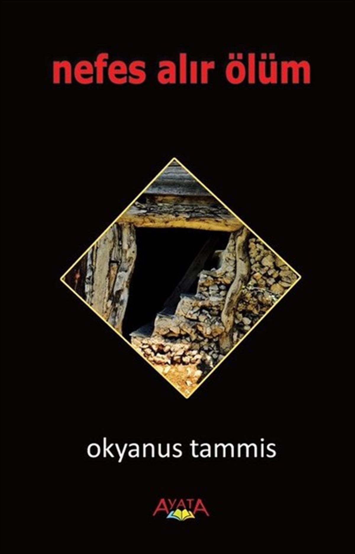 Okyanus TammisHikaye (Öykü) KitaplarıNefes Alır Ölüm